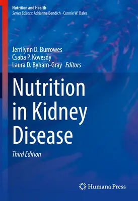 Táplálkozás a vesebetegségben - Nutrition in Kidney Disease