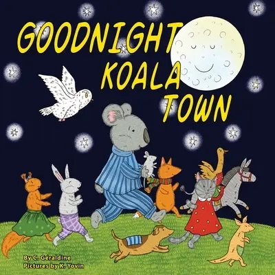 Jó éjt Koala Town - Goodnight Koala Town