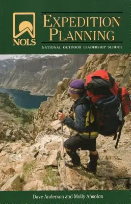 NOLS Expedíciótervezés - NOLS Expedition Planning