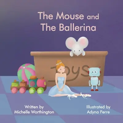 Az egér és a balerina - The Mouse and The Ballerina