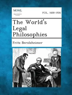 A világ jogi filozófiái - The World's Legal Philosophies