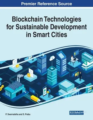 Blokklánc-technológiák a fenntartható fejlődésért az intelligens városokban - Blockchain Technologies for Sustainable Development in Smart Cities