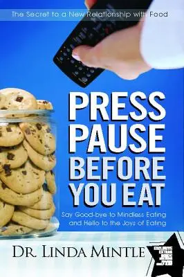 Press Pause Before You Eat