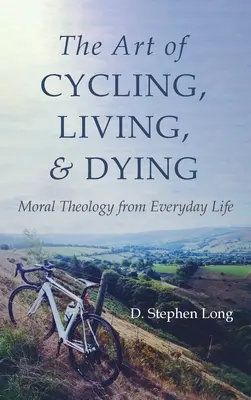 A kerékpározás, az élet és a halál művészete - The Art of Cycling, Living, and Dying