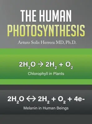 Az emberi fotoszintézis - The Human Photosynthesis