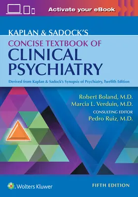 Kaplan & Sadock's Concise Textbook of Clinical Psychiatry (A klinikai pszichiátria tömör tankönyve) - Kaplan & Sadock's Concise Textbook of Clinical Psychiatry