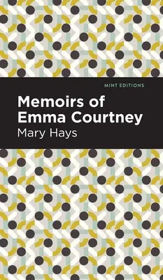 Emma Courtney emlékiratai - Memoirs of Emma Courtney