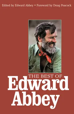 Edward Abbey legjobbjai - The Best of Edward Abbey