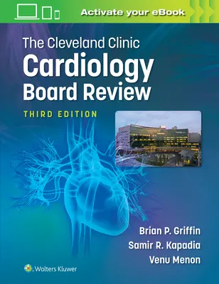 A Cleveland Klinika kardiológiai szakkönyvének áttekintése - The Cleveland Clinic Cardiology Board Review