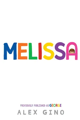 Melissa (korábban George néven jelent meg) - Melissa (Formerly Published as George)