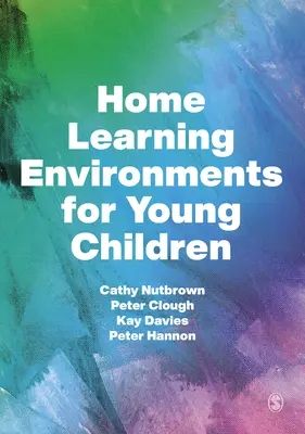 Otthoni tanulási környezetek a kisgyermekek számára - Home Learning Environments for Young Children