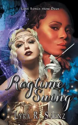 Ragtime Swing: A Nocturne Symphony Novel