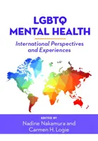 LMBTQ mentális egészség: Nemzetközi perspektívák és tapasztalatok - LGBTQ Mental Health: International Perspectives and Experiences