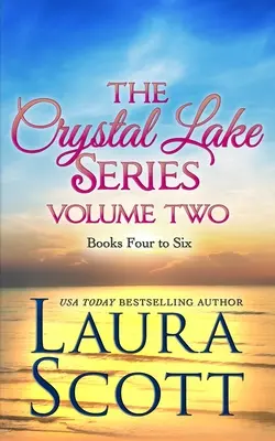 A Crystal Lake sorozat második kötete: Egy kisvárosi keresztény románc - The Crystal Lake Series Volume Two: A Small Town Christian Romance