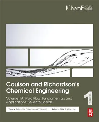 Coulson és Richardson vegyészmérnöki könyve: Volume 1a: Fluid Flow: Fundamentals and Applications - Coulson and Richardson's Chemical Engineering: Volume 1a: Fluid Flow: Fundamentals and Applications