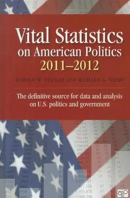 Az amerikai politika életstatisztikái 2011-2012 - Vital Statistics on American Politics 2011-2012