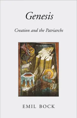 Teremtés: A teremtés és a pátriárkák - Genesis: Creation and the Patriarchs