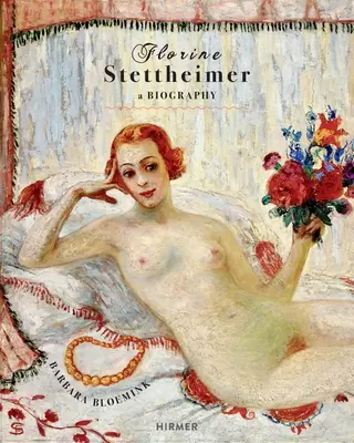 Florine Stettheimer: Életrajz - Florine Stettheimer: A Biography