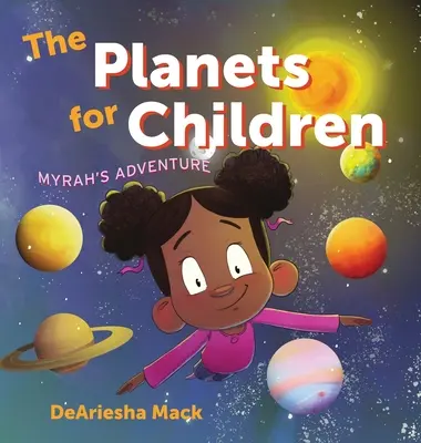 A bolygók gyerekeknek (Myrah kalandjai) - The Planets for Children (Myrah's Adventure)