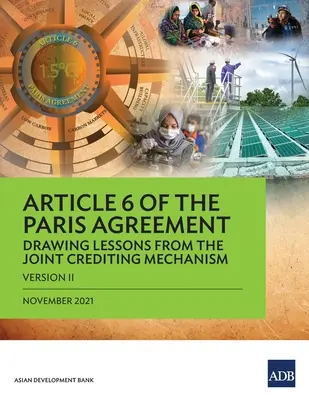 A Párizsi Megállapodás 6. cikke: Tanulságok levonása a közös hitelezési mechanizmusból (II. változat) - Article 6 of the Paris Agreement: Drawing Lessons from the Joint Crediting Mechanism (Version II)