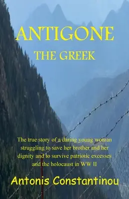 Antigoné, a görög - Antigone the Greek