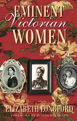 Jeles viktoriánus nők - Eminent Victorian Women