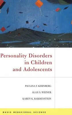 Személyiségzavarok gyermekeknél és serdülőknél - Personality Disorders in Children and Adolescents