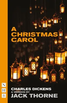 A Christmas Carol (Old Vic Stage Version): Új kiadás - A Christmas Carol (Old Vic Stage Version): New Edition