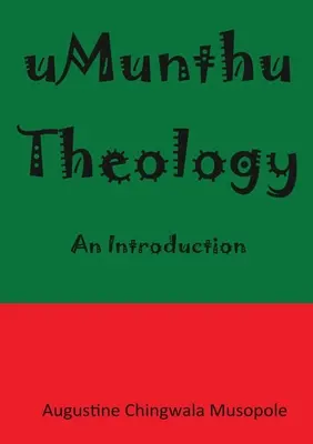 Umunthu teológia: Bevezetés - Umunthu Theology: An Introduction