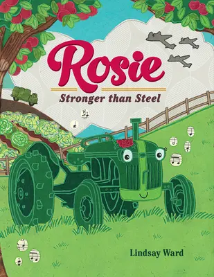 Rosie: Erősebb, mint az acél - Rosie: Stronger Than Steel