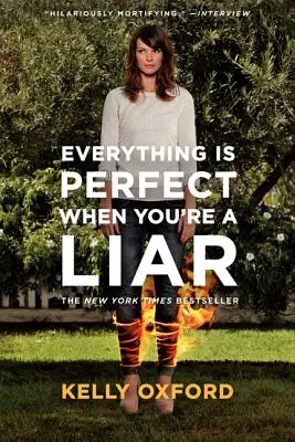 Minden tökéletes, ha hazug vagy - Everything Is Perfect When You're a Liar