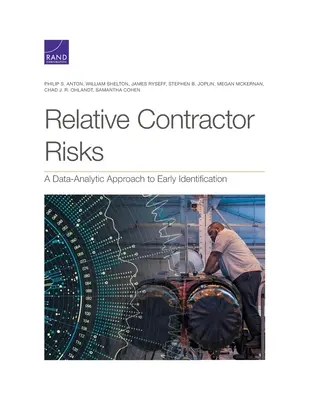 Viszonylagos vállalkozói kockázatok: A Data-Analytic Approach to Early Identification (A korai azonosítás adatelemző megközelítése) - Relative Contractor Risks: A Data-Analytic Approach to Early Identification