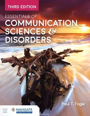 A kommunikációs tudományok és zavarok alapjai - Essentials of Communication Sciences & Disorders