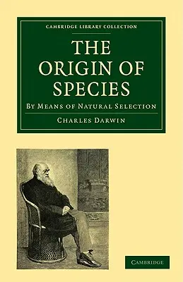 Původ druhů: Původ: Přírodním výběrem aneb zachování zvýhodněných ras v boji o život - The Origin of Species: By Means of Natural Selection, or the Preservation of Favoured Races in the Struggle for Life