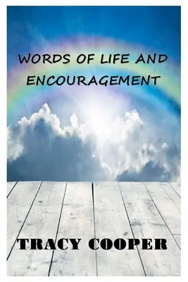 Az élet és a bátorítás szavai - Words of Life And Encouragement