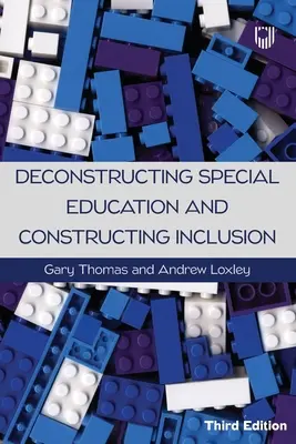 A speciális oktatás dekonstrukciója és a befogadás megteremtése 3e - Deconstructing Special Education and Constructing Inclusion 3e