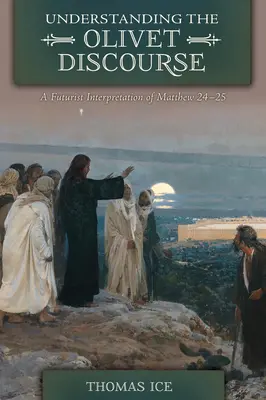 Az olajfákról szóló beszéd megértése - Understanding the Olivet Discourse