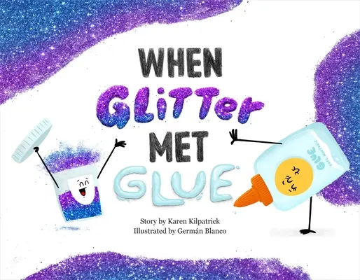 Amikor a csillámpor találkozott a ragasztóval - When Glitter Met Glue