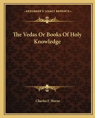 Védy neboli Knihy svatého poznání - The Vedas or Books of Holy Knowledge