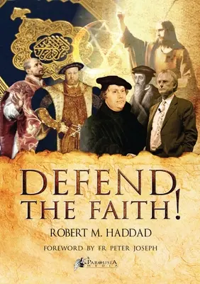 Védd meg a hitet! - Defend the Faith!