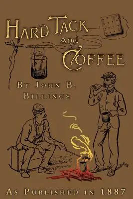 Kemény tákolmány és kávé - Hard Tack and Coffee
