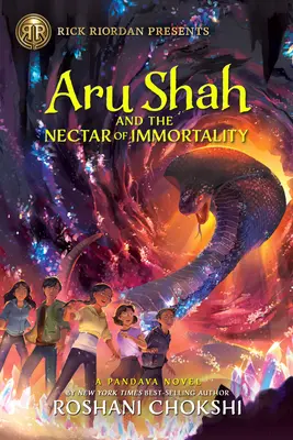 Aru Shah and the Nectar of Immortality (a Pandava Novel 5. könyv): Egy Pandava-regény 5. könyve - Aru Shah and the Nectar of Immortality (a Pandava Novel Book 5): A Pandava Novel Book 5