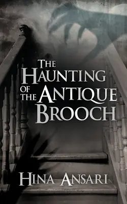 Az antik bross kísértése - The Haunting of the Antique Brooch