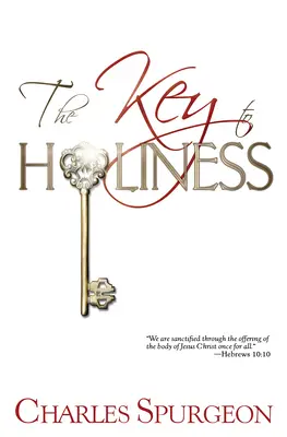 A szentség kulcsa - The Key to Holiness