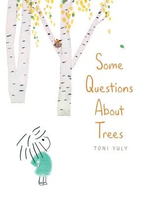 Néhány kérdés a fákról - Some Questions about Trees