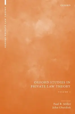 Oxfordské studie z teorie soukromého práva: Svazek I - Oxford Studies in Private Law Theory: Volume I