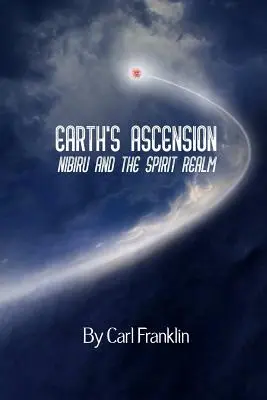 A Föld felemelkedése - Nibiru és a szellem birodalma - Earth's Ascension - Nibiru and the Spirit Realm