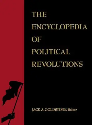 A politikai forradalmak enciklopédiája - The Encyclopedia of Political Revolutions