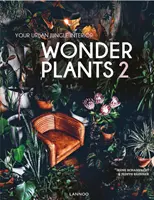 Csodanövények 2 - A városi dzsungel belseje - Wonder Plants 2 - Your Urban Jungle Interior