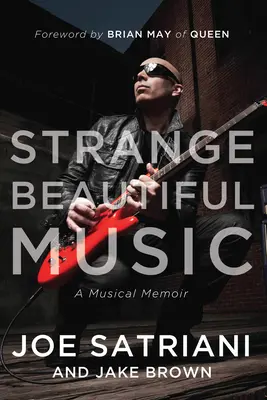 Furcsa gyönyörű zene: A Musical Memoir - Strange Beautiful Music: A Musical Memoir